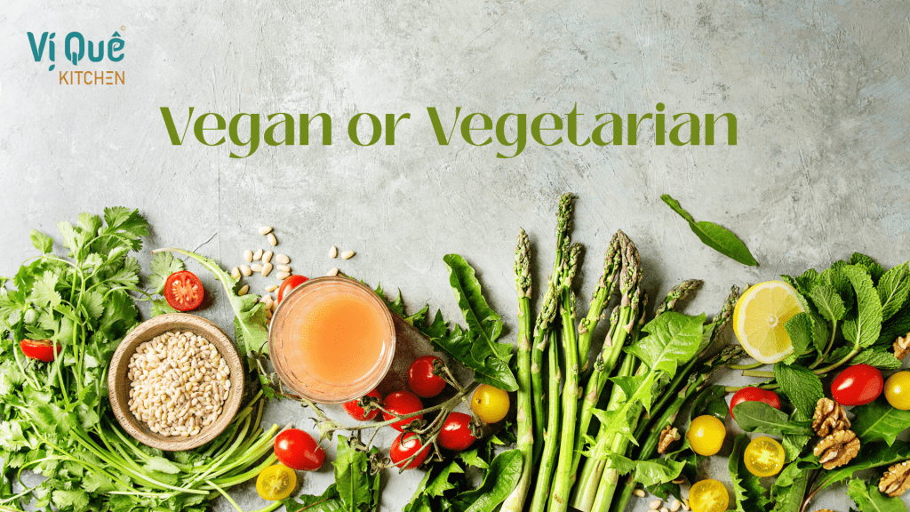 Hình ảnh phân biệt "Vegan or Vegetarian" (thuần thực vật và ăn chay) với các loại rau củ tươi như măng tây, cà chua.